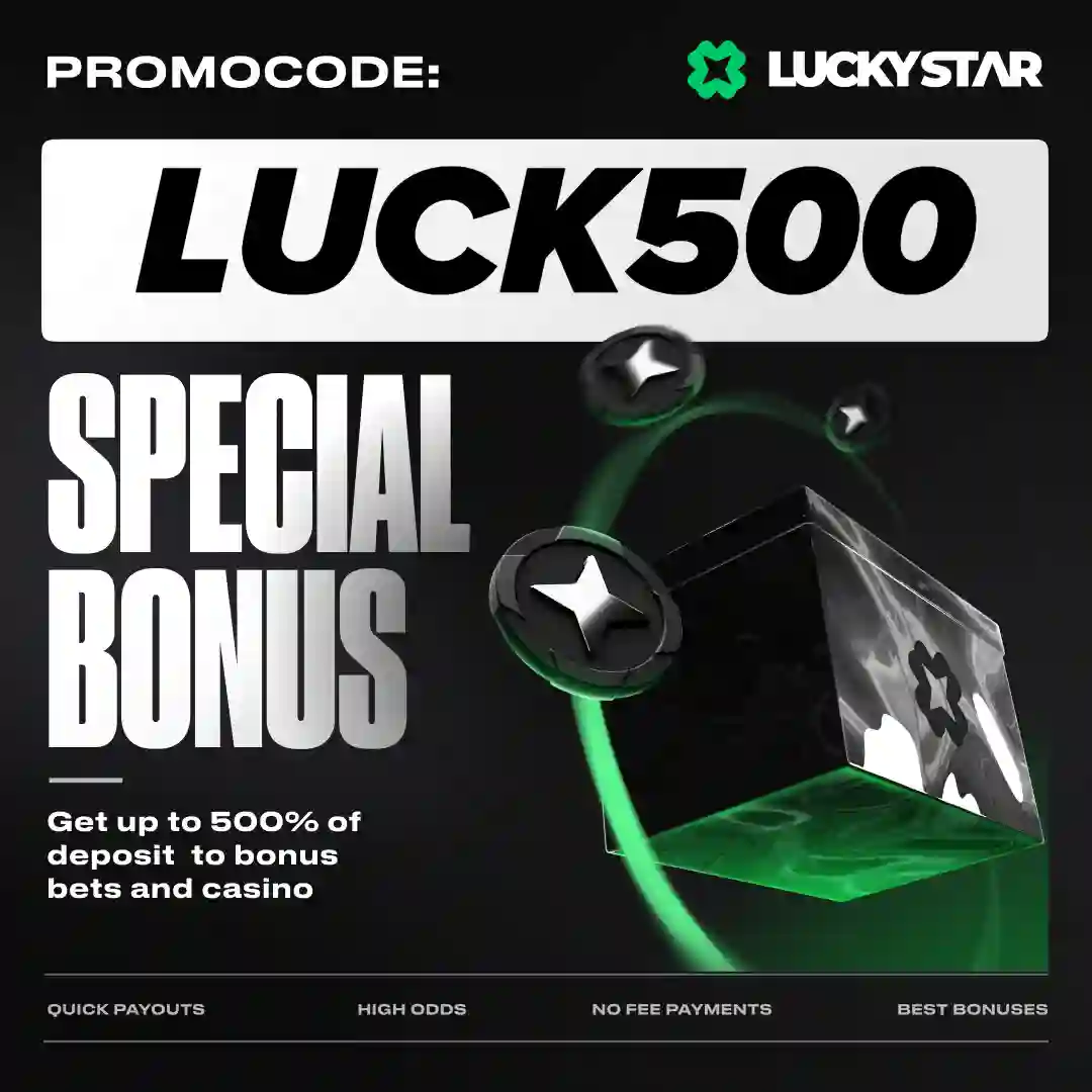 Get Bonus Lucky Star Promo Code LUCK500